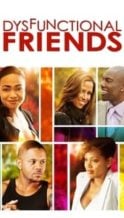 Nonton Film Dysfunctional Friends (2012) Subtitle Indonesia Streaming Movie Download