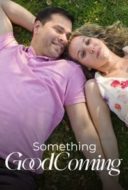 Layarkaca21 LK21 Dunia21 Nonton Film Something Good Coming (2022) Subtitle Indonesia Streaming Movie Download