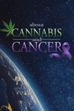 Nonton Film About Cannabis and Cancer (2019) Subtitle Indonesia Streaming Movie Download