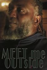 Meet Me Outside (2024)