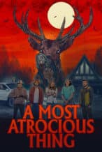 Nonton Film A Most Atrocious Thing (2024) Subtitle Indonesia Streaming Movie Download