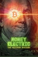 Layarkaca21 LK21 Dunia21 Nonton Film Money Electric: The Bitcoin Mystery (2024) Subtitle Indonesia Streaming Movie Download