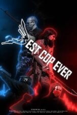 Poster Film Best Cop Ever (2024)