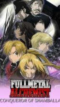 Nonton Film Fullmetal Alchemist the Movie: Conqueror of Shamballa (2005) Subtitle Indonesia Streaming Movie Download