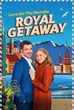 Nonton Film Love on the Danube: Royal Getaway (2024) Subtitle Indonesia Streaming Movie Download