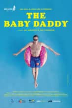 Nonton Film The Baby Daddy (2022) Subtitle Indonesia Streaming Movie Download