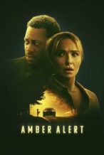 Nonton Film Amber Alert (2024) Subtitle Indonesia Streaming Movie Download