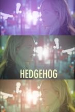 Nonton Film Hedgehog (2017) Subtitle Indonesia Streaming Movie Download