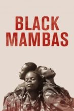 Nonton Film Black Mambas (2022) Subtitle Indonesia Streaming Movie Download