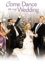 Nonton Film Come Dance at My Wedding (2009) Subtitle Indonesia Streaming Movie Download