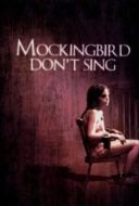 Layarkaca21 LK21 Dunia21 Nonton Film Mockingbird Don’t Sing (2001) Subtitle Indonesia Streaming Movie Download