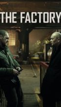 Nonton Film The Factory (2018) Subtitle Indonesia Streaming Movie Download