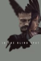 Layarkaca21 LK21 Dunia21 Nonton Film In the Blind Spot (2024) Subtitle Indonesia Streaming Movie Download