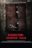 Layarkaca21 LK21 Dunia21 Nonton Film Exorcism: Haunted Child (2015) Subtitle Indonesia Streaming Movie Download