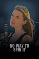 Layarkaca21 LK21 Dunia21 Nonton Film No Way To Spin It (2023) Subtitle Indonesia Streaming Movie Download