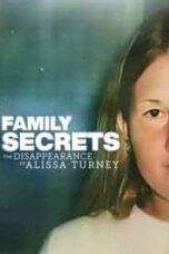 Poster Film Family Secrets: The Disappearance Of Alissa Turney (2024)