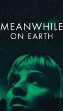 Nonton Film Meanwhile on Earth (2024) Subtitle Indonesia Streaming Movie Download