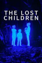 Nonton Film The Lost Children (2024) Subtitle Indonesia Streaming Movie Download