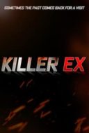 Layarkaca21 LK21 Dunia21 Nonton Film Killer Ex (2024) Subtitle Indonesia Streaming Movie Download