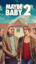 Nonton Film Maybe Baby 2 (2024) Subtitle Indonesia Streaming Movie Download