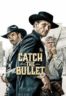 Layarkaca21 LK21 Dunia21 Nonton Film Catch the Bullet (2021) Subtitle Indonesia Streaming Movie Download