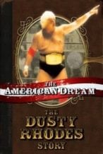 Nonton Film The American Dream: The Dusty Rhodes Story (2006) Subtitle Indonesia Streaming Movie Download