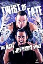 Nonton Film WWE: Twist of Fate – The Matt and Jeff Hardy Story (2008) Subtitle Indonesia Streaming Movie Download