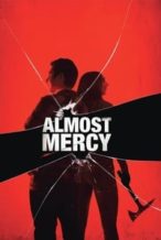 Nonton Film Almost Mercy (2015) Subtitle Indonesia Streaming Movie Download