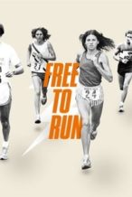 Nonton Film Free to Run (2016) Subtitle Indonesia Streaming Movie Download