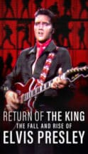 Nonton Film Return of the King: The Fall and Rise of Elvis Presley (2024) Subtitle Indonesia Streaming Movie Download