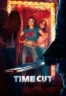 Layarkaca21 LK21 Dunia21 Nonton Film Time Cut (2024) Subtitle Indonesia Streaming Movie Download