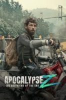 Layarkaca21 LK21 Dunia21 Nonton Film Apocalypse Z: The Beginning of the End (2024) Subtitle Indonesia Streaming Movie Download