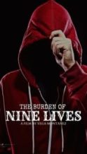 Nonton Film The Burden of Nine Lives (2023) Subtitle Indonesia Streaming Movie Download
