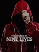 Layarkaca21 LK21 Dunia21 Nonton Film The Burden of Nine Lives (2023) Subtitle Indonesia Streaming Movie Download