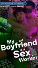 Nonton Film My Boyfriend is a Sex Worker (2024) Subtitle Indonesia Streaming Movie Download