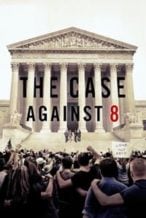 Nonton Film The Case Against 8 (2014) Subtitle Indonesia Streaming Movie Download