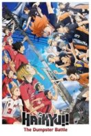 Layarkaca21 LK21 Dunia21 Nonton Film HAIKYU!! The Dumpster Battle (2024) Subtitle Indonesia Streaming Movie Download