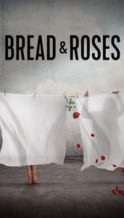 Nonton Film Bread & Roses (2024) Subtitle Indonesia Streaming Movie Download