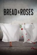 Layarkaca21 LK21 Dunia21 Nonton Film Bread & Roses (2024) Subtitle Indonesia Streaming Movie Download