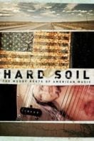 Layarkaca21 LK21 Dunia21 Nonton Film Hard Soil: The Muddy Roots Of American Music (2014) Subtitle Indonesia Streaming Movie Download