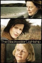 Nonton Film The Blackwater Lightship (2004) Subtitle Indonesia Streaming Movie Download