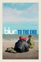 Nonton Film blur: To the End (2024) Subtitle Indonesia Streaming Movie Download