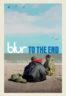 Layarkaca21 LK21 Dunia21 Nonton Film blur: To the End (2024) Subtitle Indonesia Streaming Movie Download