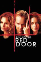 Nonton Film Behind the Red Door (2003) Subtitle Indonesia Streaming Movie Download