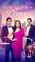 Nonton Film How to Win a Prince (2023) Subtitle Indonesia Streaming Movie Download