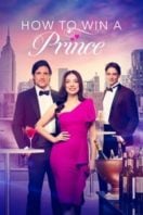 Layarkaca21 LK21 Dunia21 Nonton Film How to Win a Prince (2023) Subtitle Indonesia Streaming Movie Download