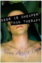 Nonton Film Beer Is Cheaper Than Therapy (2011) Subtitle Indonesia Streaming Movie Download