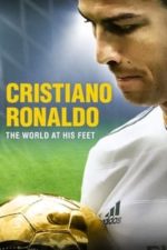 Cristiano Ronaldo: World at His Feet (2014)