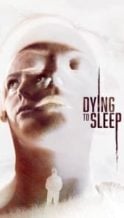 Nonton Film Dying to Sleep (2023) Subtitle Indonesia Streaming Movie Download