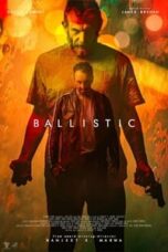 Poster Film Ballistic (2024)